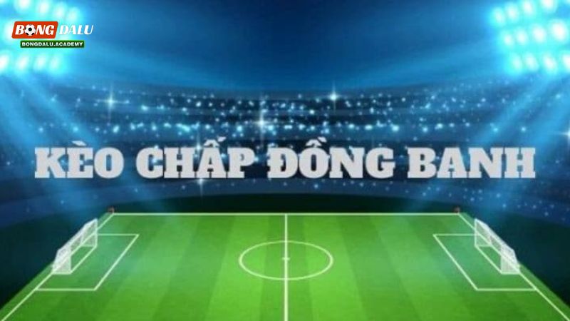 Kèo đồng banh rất dễ dàng để phân tích chính xác